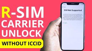 iPhone Carrier Unlock - Gevey/R-Sim Work Without iCCID Code [ Last Update 2022 ]