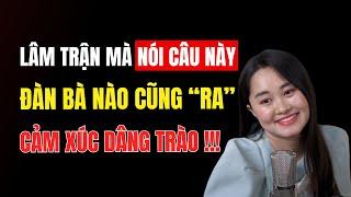 MÂY MƯA mà Nói 7 Câu Này, ĐÀN BÀ nào CŨNG RA | Thanh Nga Official