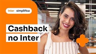 Como ganhar cashback no Inter (dinheiro de volta na sua conta)