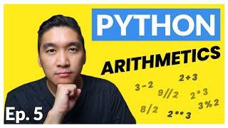 Python Tutorial for Beginners Ep. 5: Arithmetic Operators in Python