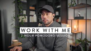 Work With Me (2 Hours) with Music | Pomodoro 25/5 Timer (For Study or Work)