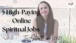 7 HIGH-PAYING ONLINE SPIRITUAL JOBS that nobody is talking about 