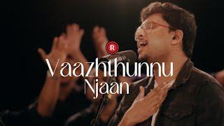 Vaazhthunnu Njaan | The Worship Series S02 | Sam Padinjarekara | Rex Media House© 2023.