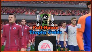 FIFA 23: Full-House trophy guide
