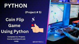 Flip a Coin Game in Python – Beginner Python Tutorial with Full Code! 