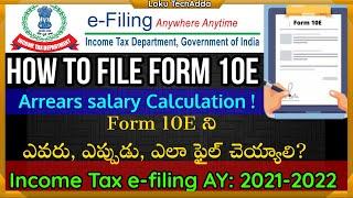 How to file Form-10E || Who, When & How to file || While ITR-1 e-filing AY:2021-2022 