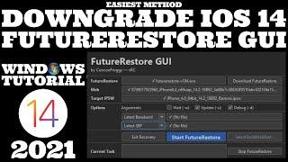 Downgrade iOS 14 | FutureRestore GUI Windows | FutureRestore Windows | FutureRestore iOS 14 | 2021