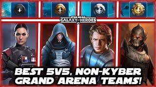 The Best Teams for NON-KYBER 5v5 Grand Arena!  October 2024 SWGOH