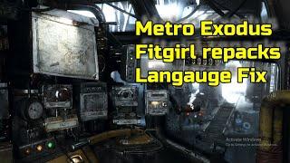 Metro Exodus Gold Edition | fitgirl repacks | Langauge fix