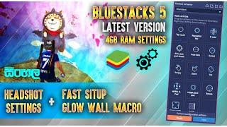 Bluestack 5 Fast Glow Wall Macro + Headshot Settings | Sinhala | Free Fire | SanuWa S