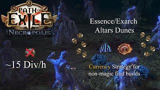 PoE 3.24 (Necropolis) - Currency farming Strategy for Essence/Exarch Altars in Dunes, ~15 div/h