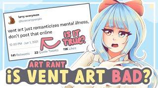 "DON'T POST VENT ART!" (Debunking the Vent Art Stigma) || SPEEDPAINT + COMMENTARY