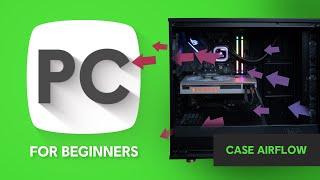 Case Airflow [PC For Beginners] – NGON