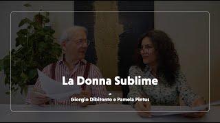 La Donna Sublime, Giorgio Dibitonto e Pamela Pintus