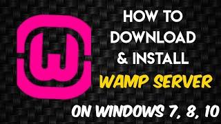 How to Download and Install Wamp Server on Windows 7, 8, 10 | Step by Step - TechnicalTricks