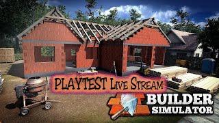 Builder Simulator Playtest Stream