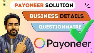 How to submit Payoneer business details questionnaire in Urdu Hindi