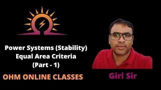 Equal Area Criteria(Part-1) | Power Systems | GATE-EE | OHM ONLINE | EE, EC & IN