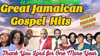 GREAT JAMAICAN GOSPEL HITS | Thank You Lord For One More Year. Grace Thrillers, Sandra Brooks & more