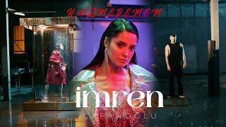 İmren Çapanoğlu - Hazmedemem (Official Video)