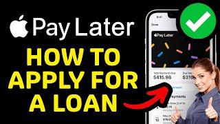 How to Apply for an Apple Pay Later Loan