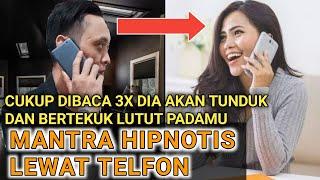 ILMU HIPNOTIS LEWAT TELEPON‼️SIAPAPUN PASTI TUNDUK PADAMU