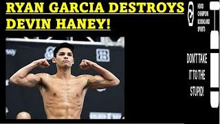 006: HOOD CHAMPION TRIED TO TELL YOU!  RYAN GARCIA DESTROYS DEVIN HANEY!  REFEREE TRIED TO ROB HIM!