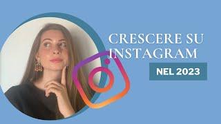 Come crescere su Instagram nel 2023