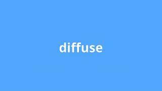 what is the meaning of diffuse