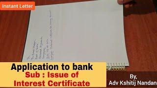 Application for Interest Certificate to bank manager