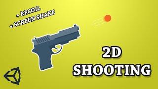 How to make 2D Shooting in UNITY with Gun Recoil - Unity 2D