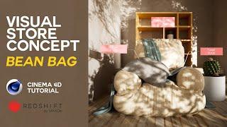 Make a Bean Bag from scratch with Cinema 4D and Redshift - (Visual Store Concept)