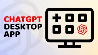 How to Install ChatGPT | ChatGPT Desktop App