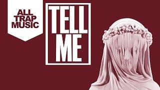 RL Grime & What So Not - Tell Me