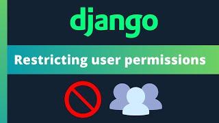 Restricting user permissions in Django admin programmatically