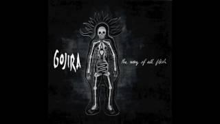 (FULL ALBUM) Gojira - The Way of All Flesh (2008) [HQ]