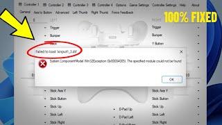 Fix x360ce failed to load "xinput1_3.dll" error in Windows 11 / 10/8/7 | How To Solve X360CE ERROR 