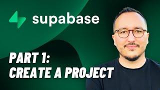 Create a project with @Supabase  — Course part 1