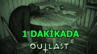 1 DAKİKADA OUTLAST 2