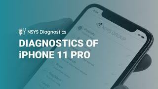 Diagnostics of pre-owned iPhone 11 Pro by NSYS Diagnostics