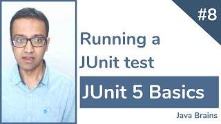 JUnit 5 Basics 8 - Running a test