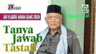 Tanya Jawab Tastafi Terbaru I Abu H.Abdul Manan Blang Jruen