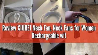 Review XIUREI Neck Fan, Neck Fans for Women Rechargeable with 5000 mAh & 3 Speeds Bladeless Mini Fan