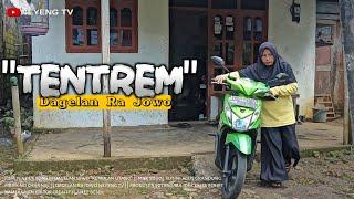 TENTREM || Dagelan Ra Jowo || Sinetron Jowo || Film Pendek Komedi || Eps. 54