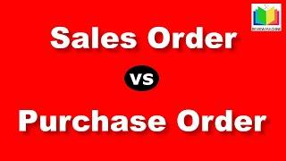 Purchase Order vs Sales Order Difference Explained