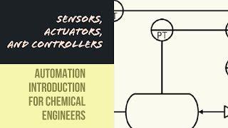Automation with Sensors, Actuators, and Controllers
