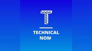 My channel intro Technical Nomi 2019.