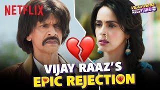 Vijay Raaz PROPOSES to Mallika Sherawat.. and It Goes HILARIOUSLY WRONG! 🫣| VVKWWV | Netflix