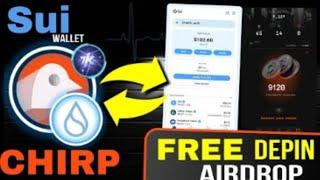 Chirp Depin Sui Network Airdrop | Complete Details A Z Claim Free Airdrop