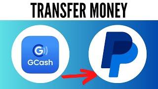 How to Transfer Money From Gcash to Paypal (2024)
